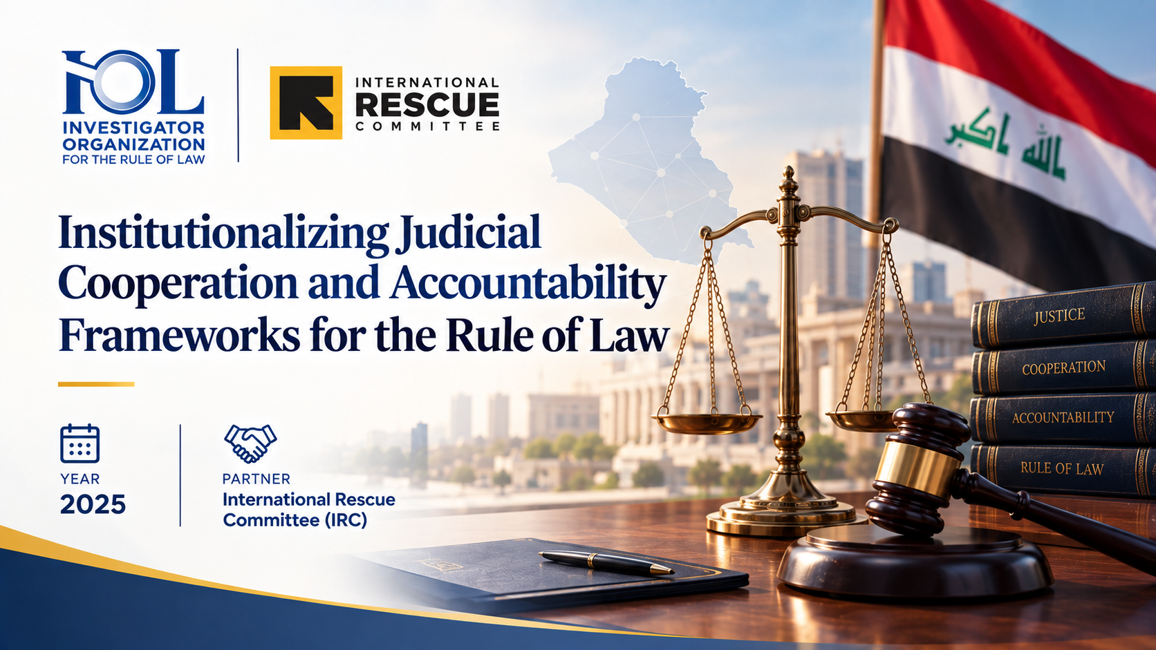 Institutionalizing Judicial Cooperation and Accountability Frameworks for the Rule of Law