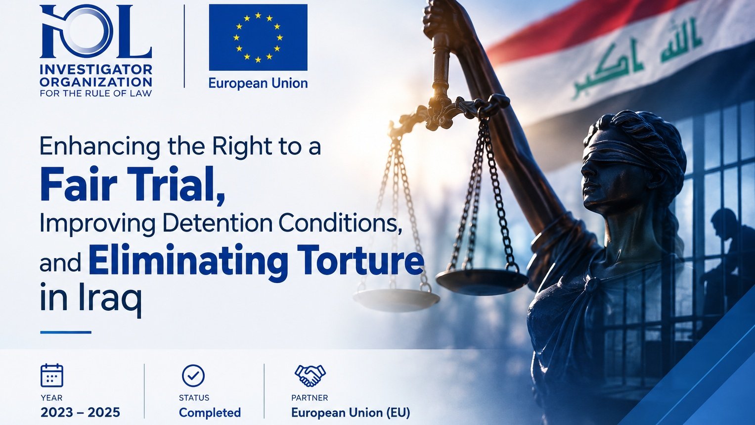 Enhancing the Right to a Fair Trial, Improving Detention Conditions, and Eliminating Torture in Iraq